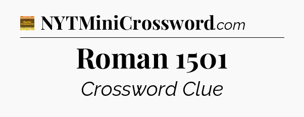 Roman 1501 - Eugene Sheffer Crossword