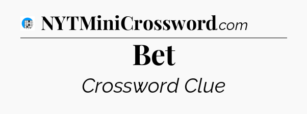 Bet Crossword Clue