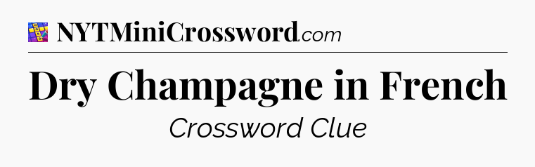 Dry Champagne in French Codycross