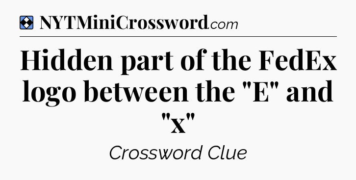 Solution: Hidden part of the FedEx logo between the 