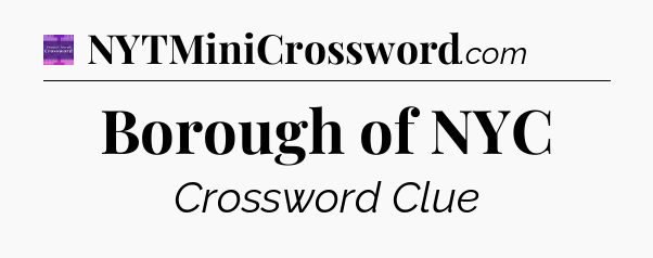 Borough of NYC - Thomas Joseph Crossword