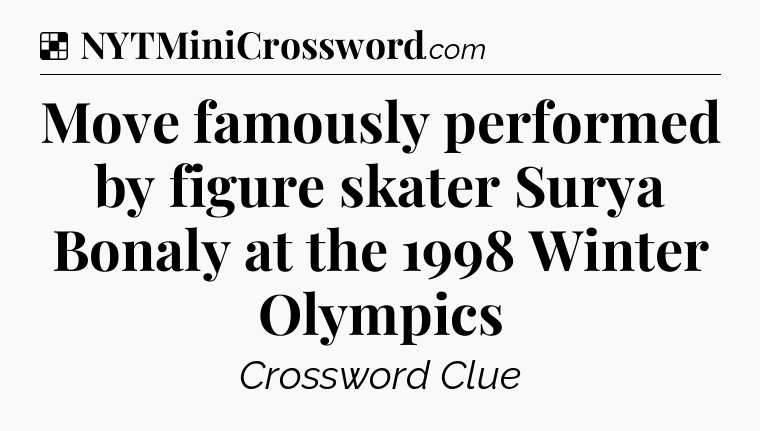Solution: Move famously performed by figure skater Surya Bonaly at the 1998 Winter Olympics  - NYT Crossword