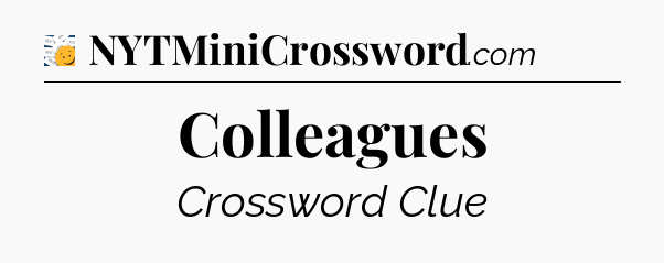 Colleagues - 7 Little Words