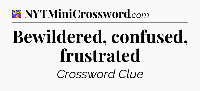 Bewildered, confused, frustrated Codycross