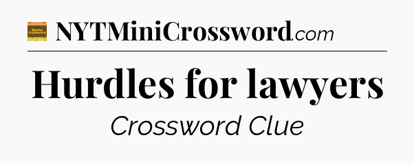 Hurdles for lawyers - Eugene Sheffer Crossword