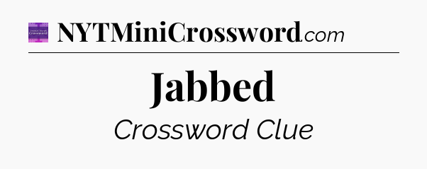 Jabbed - Thomas Joseph Crossword