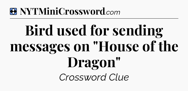 Solution: Bird used for sending messages on 