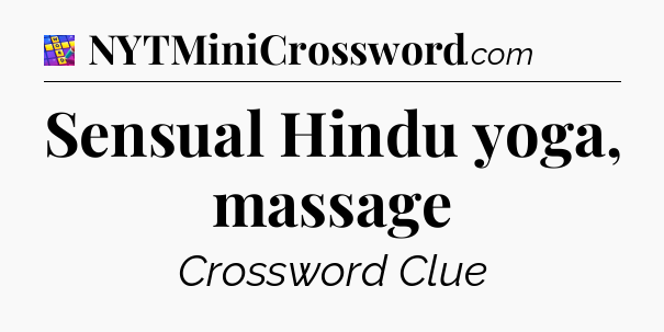 Sensual Hindu yoga, massage Codycross