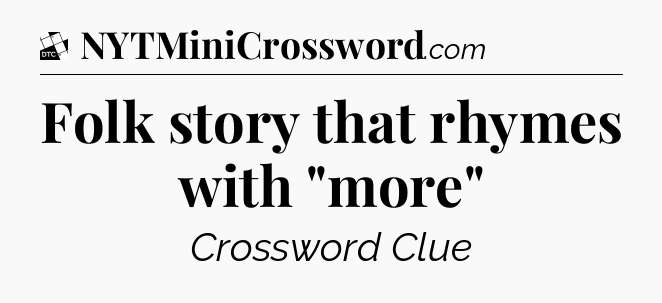 Folk story that rhymes with 