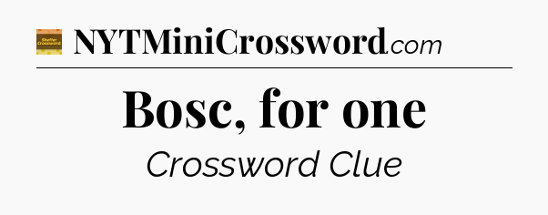 Bosc, for one crossword clue Eugene Sheffer