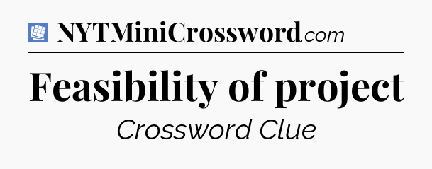 Feasibility of project Puzzle Page Crossword Clue