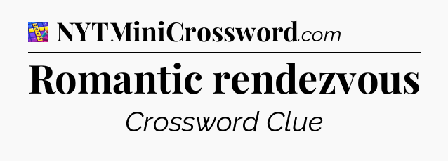 Romantic rendezvous Codycross