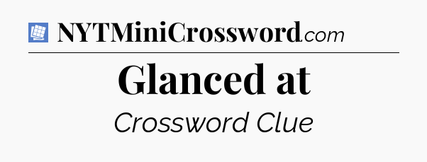 Glanced at Puzzle Page Crossword Clue