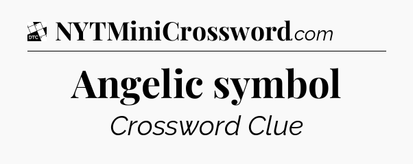Angelic symbol - Daily Themed Classic Crossword