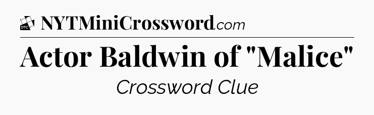 Actor Baldwin of 