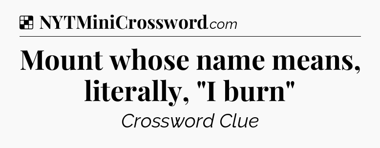 Solution: Mount whose name means, literally, 