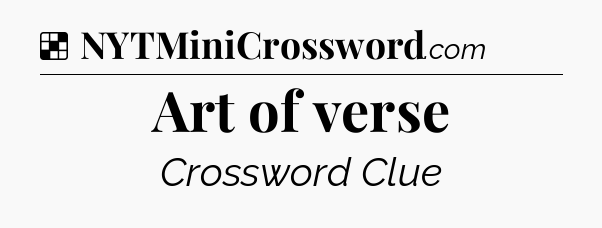 Solution: Art of verse - NYT Crossword