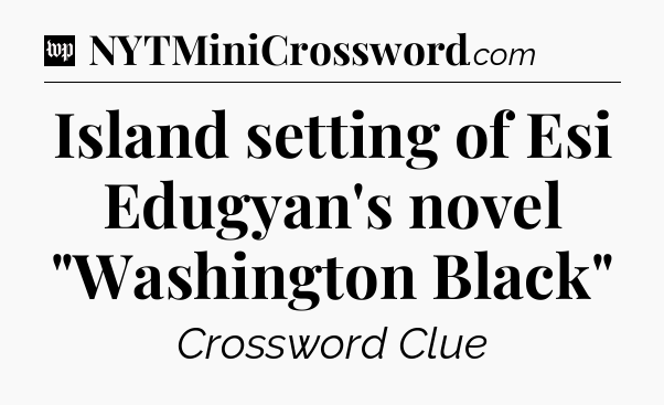 Island setting of Esi Edugyan's novel 