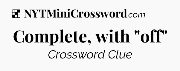 Solution: Complete, with 