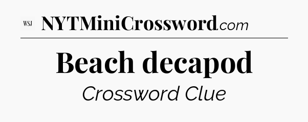 Beach decapod - WSJ Crossword