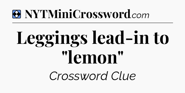 Solution: Leggings lead-in to 