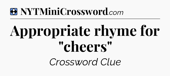 Solution: Appropriate rhyme for 