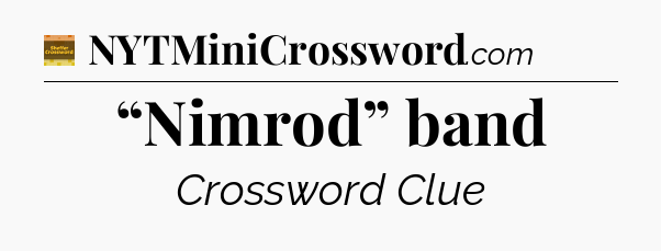 “Nimrod” band - Eugene Sheffer Crossword