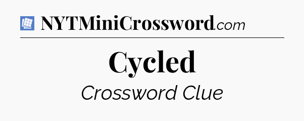 Cycled Puzzle Page Crossword Clue