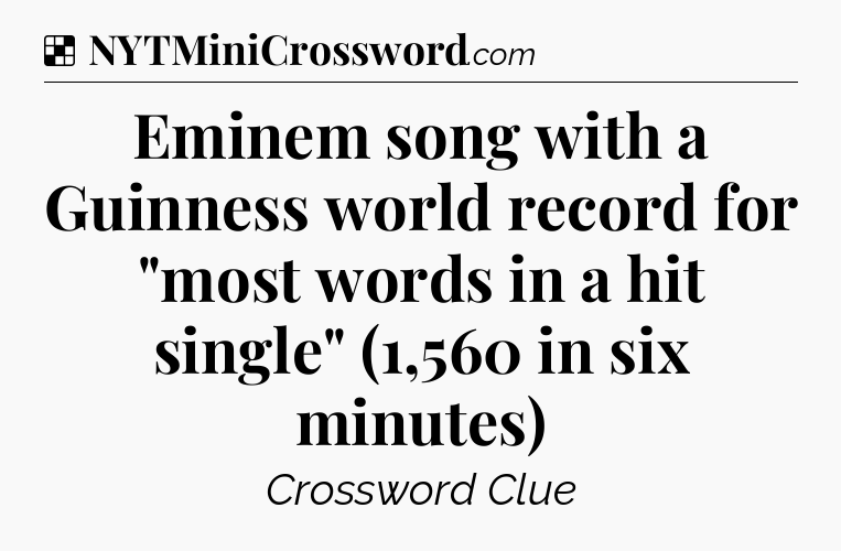 Solution: Eminem song with a Guinness world record for 