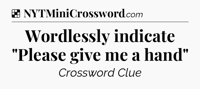 Solution: Wordlessly indicate 