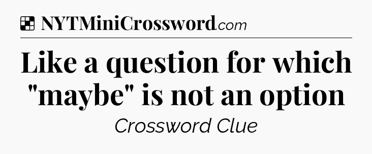 Solution: Like a question for which 