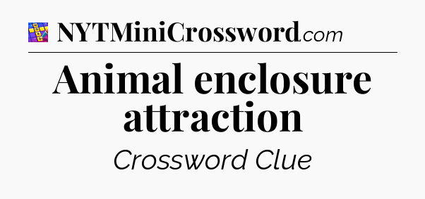 Animal enclosure attraction Codycross