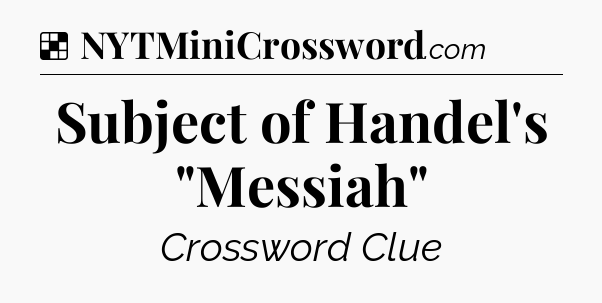 Solution: Subject of Handel's 