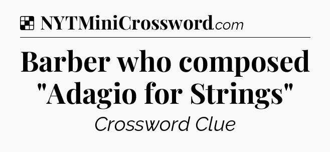 Solution: Barber who composed 