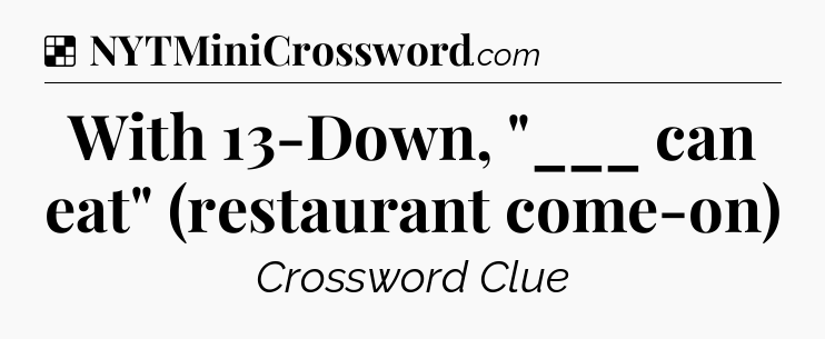 Solution: With 13-Down, 