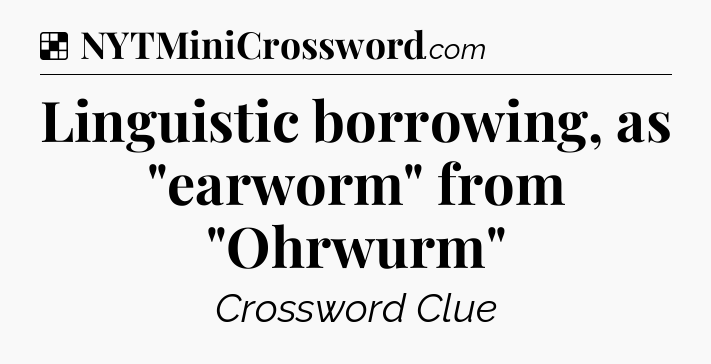 Solution: Linguistic borrowing, as 