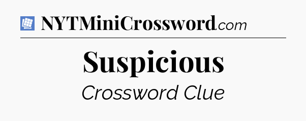 Suspicious Puzzle Page Crossword Clue