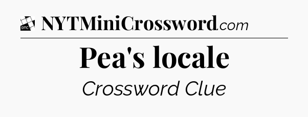 Pea's locale - Daily Themed Classic Crossword