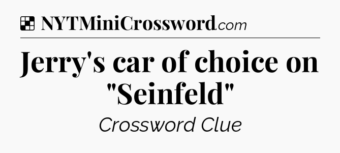 Solution: Jerry's car of choice on 