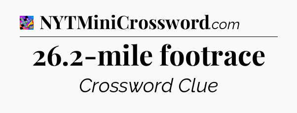 26.2-mile footrace Crossword Clue