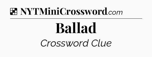 Solution: Ballad - NYT Crossword