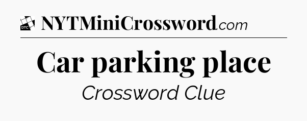 Car parking place - Daily Themed Classic Crossword