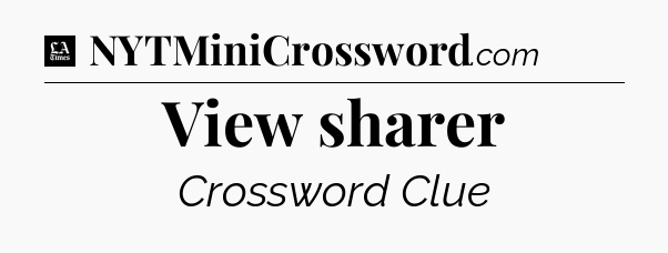 View sharer - LA Times Crossword