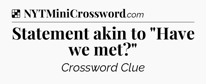 Solution: Statement akin to 