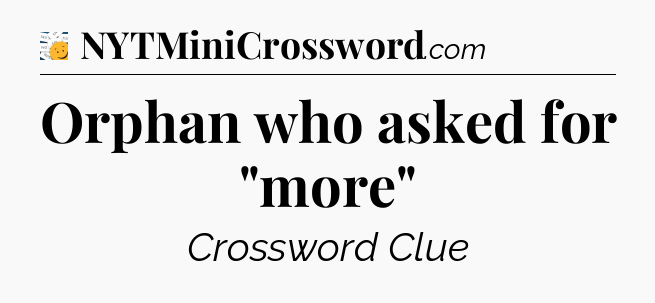 Orphan who asked for 