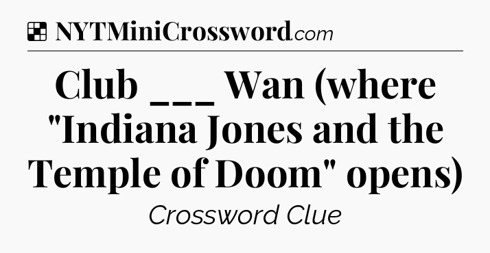 Solution: Club ___ Wan (where 