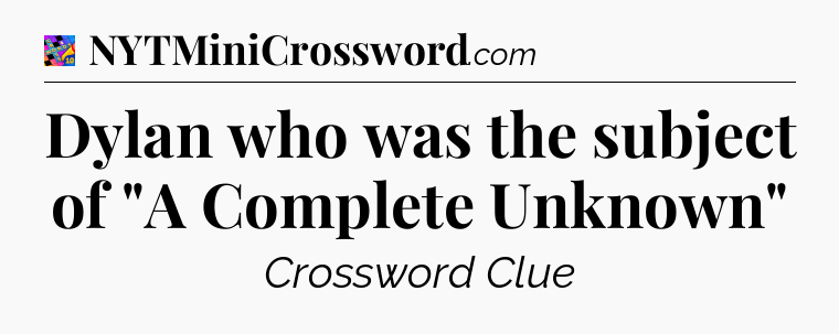 Dylan who was the subject of 