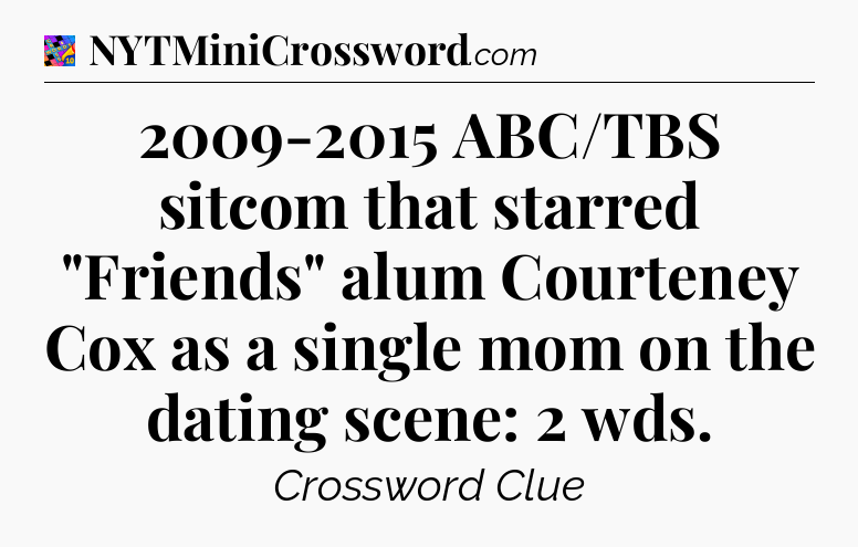 2009-2015 ABC/TBS sitcom that starred 