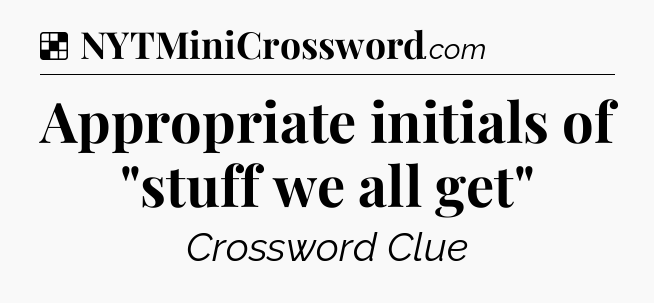 Solution: Appropriate initials of 