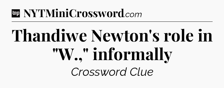 Thandiwe Newton's role in 